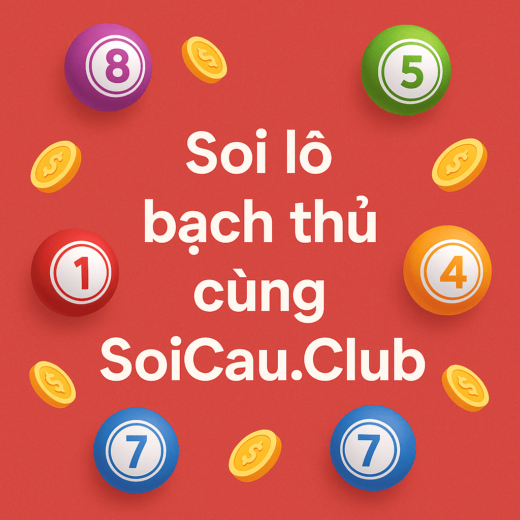 Kinh Nghiệm Soi Lô Bạch Thủ Hiệu Quả