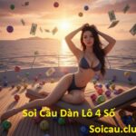 Soi Cầu Dàn Lô 4 Số