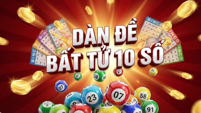 Dàn Đề Bất Tử 10 Số